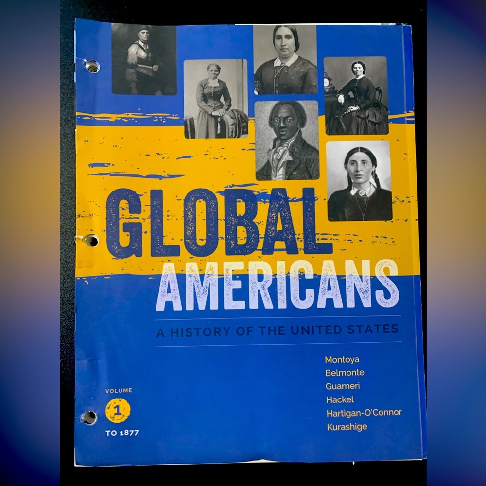 Global Americans: A History of the United States by Montoya